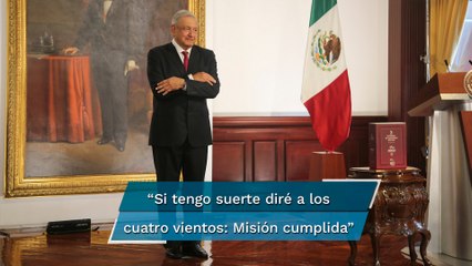 Si termino 2024 diré “misión cumplida y les dejo mi corazón”: AMLO