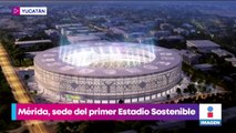 Mérida será sede del primer estadio sostenible en México