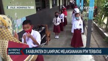 Lima Kabupaten di Provinsi Lampung Melaksanakan Pembelajaran Tatap Muka Secara Terbatas