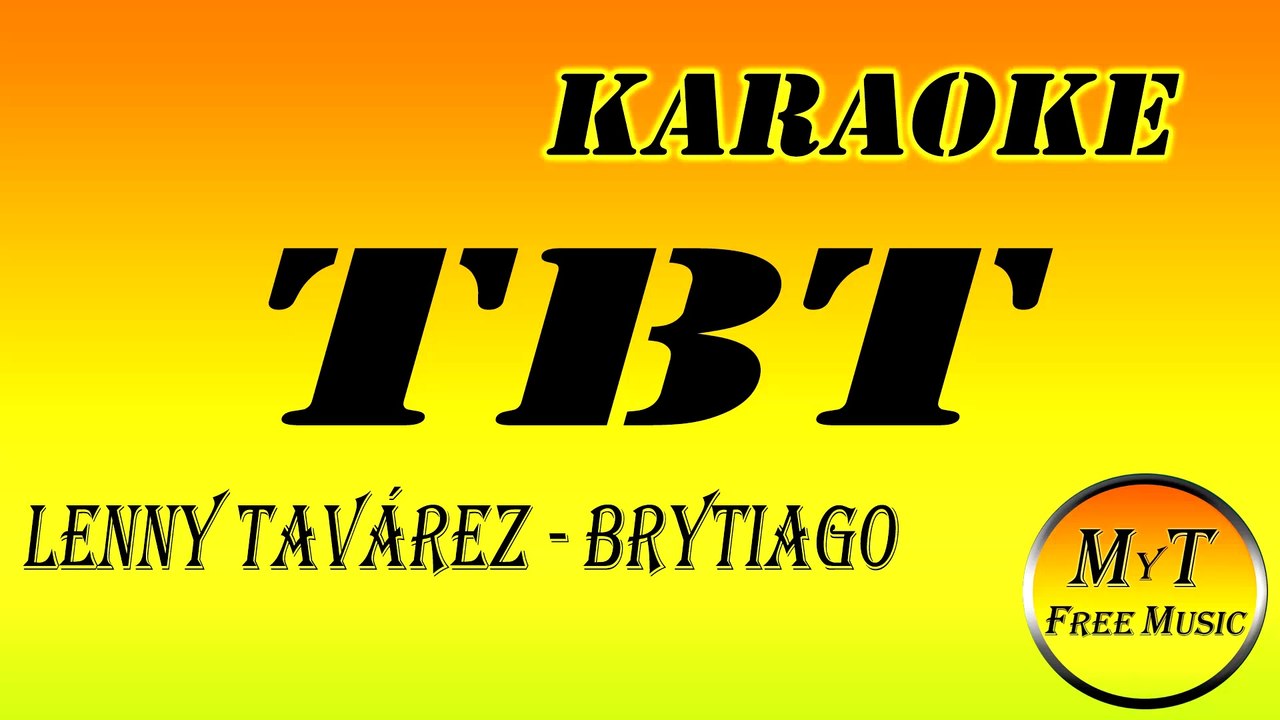 Lenny Tavárez, Brytiago - TBT - Karaoke Instrumental Lyrics Letra