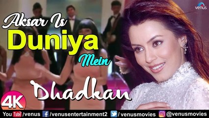 Aksar_Is_Duniya_Mein_-_4K_Video_Song_|_Dhadkan_|_Akshay_Kumar_|_Suniel_Shetty_|_Mahima_Chaudhary(360p)