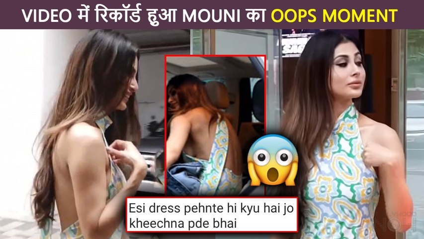 Mouni Roy Sex Video - OMG! Mouni Roy's OOPS Moment Caught On Camera | Netizens Troll For Wearing  Revealing Dress - video Dailymotion