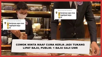 Cowok Minta Maaf Cuma Kerja Jadi Tukang Lipat Baju, Publik: 1 Baju Gaji UMR