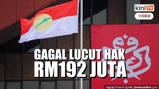 Kerajaan gagal lucut hak dana RM192 juta milik Umno