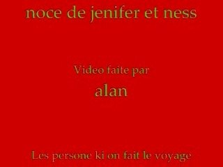Voyage de noce de ma soeur jenifer et mon bof ness