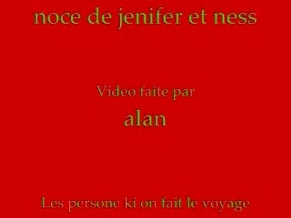 Voyage de noce de ma soeur jenifer et mon bof ness