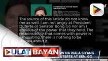 Mayor Sara Duterte, sinabing nagpahiwatig ng pagnanais na maging running mate sa 2022 elections ang ilang senador; Mayor Sara, nilinaw na wala siyang galit kina Pres. Duterte at Sen. Go