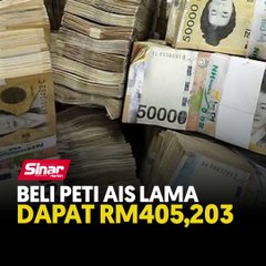 Beli peti ais lama, dapat RM405,203