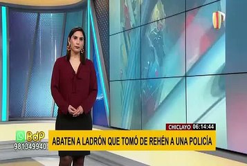 Delincuente abatido que tomó de rehén a una policía fue agente de serenazgo