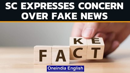 Supreme Court expresses concern over Fake News on social media| Oneindia News