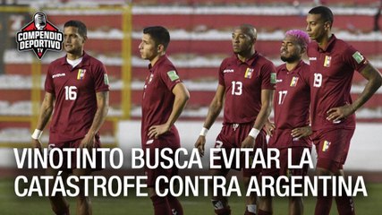 Vinotinto busca evitar la catástrofe contra Argentina - Compendio Deportivo