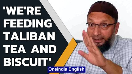 AIMIM chief Asaduddin Owaisi slams Centre after Indian envoy meets Taliban | Watch | Oneindia News