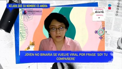 ¿Cuál es la mejor forma de incluir a las personas? Andra, joven no binaria, lo explica