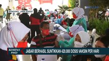 Jabar Berhasil Suntikkan 420.000 Dosis Vaksin Per Hari