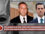 ¡En sexenio de EPN, PGR y UIF exoneraron a Collado quien era sospechoso de en Andorra!