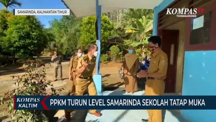 Download Video: PPKM Turun Level Samarinda Sekolah Tatap Muka