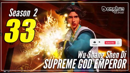 Supreme God Emperor 【S2 Episode 33 (97)】  Wu Shang Shen Di - Sub Indo [CC English]