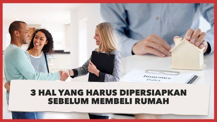 Perhatikan 3 Hal Ini Sebelum Anda Mantap Membeli Rumah Idaman