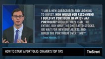 How to Start Your First Stock Portfolio: Jim Cramer's Top Tips