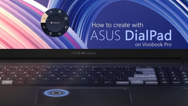 How to create with ASUS DialPad on Vivobook Pro ASUS