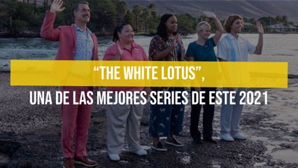 “The White Lotus”, una de las mejores series de este 2021