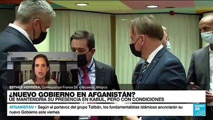 Informe desde Bruselas: la UE continuará en contacto con el grupo Talibán, pero con condiciones