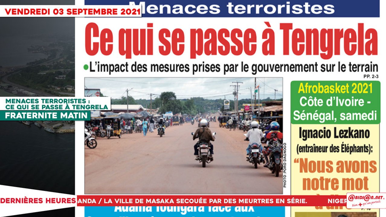 Le Titrologue du 03 Septembre 2021- Menaces terroristes, ce qui se passe à Tengrela