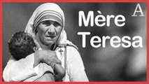 Mère Teresa, une vie au service des pauvres