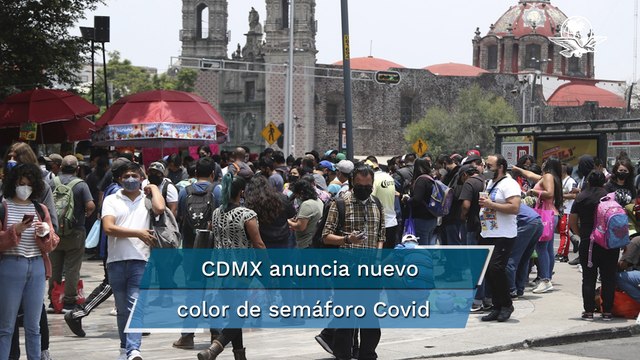 CDMX pasa a semáforo amarillo por dos semanas a partir del lunes 6 de septiembre
