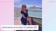 Caroline Receveur : Canon en bateau, elle fait une arrivée de star à Venise