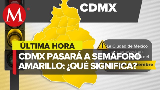 CdMx avanza a semáforo amarillo por covid; bares, cantinas y antros podrán reabrir