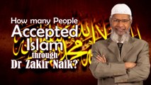 How many People Accepted Islam through Dr Zakir Naik