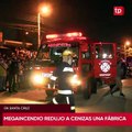 #TelepaísAhora: Megaincendio redujo a cenizas una fábrica