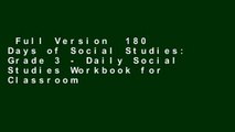 Full Version  180 Days of Social Studies: Grade 3 - Daily Social Studies Workbook for Classroom