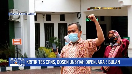 Dosen Unsyiah Dipenjara 3 Bulan Usai Kritik Tes CPNS