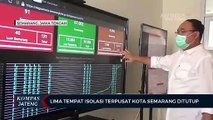 Lima Tempat Isolasi Terpusat Kota Semarang Ditutup