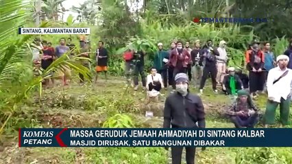 Geruduk Jemaah Ahmadiyah di Sintang Kalbar, Ratusan Massa Rusak Masjid dan Bakar Bangunan