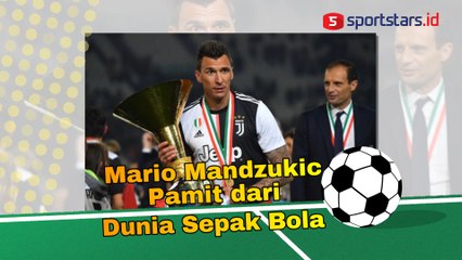 Mario Mandzukic Pamit dari Dunia Sepak Bola