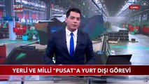 Yerli ve Milli ‘Pusat’a Yurt Dışı Görevi - TGRT Haber