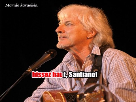 KARAOKE Hugues Aufray - Santiano