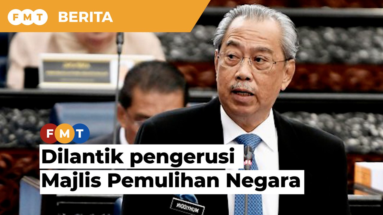 Muhyiddin dilantik pengerusi Majlis Pemulihan Negara bertaraf menteri