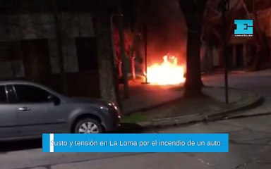Susto y tensión en La Loma por el incendio de un auto