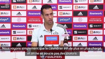 Espagne - Busquets sur un Mondial tous les deux ans : "Les joueurs vont finir par exploser"