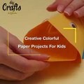 creative colorful paper projects for kids Easy  craft ideas with paper Origami ideas  cool crafts