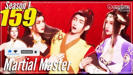 Martial Master 【Episode 159】 Wu Shen Zhu Zai - [CC] Sub Indo + English