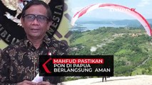 Heboh Soal 4 Anggota TNI Yang Tewas di Papua, Menko Polhukam Pastikan PON & Papernas di Papua Aman!