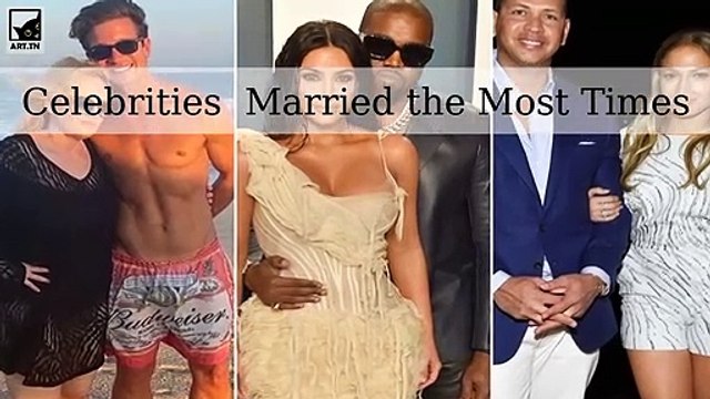 6 Celebrities Who've Been Married the Most Times
