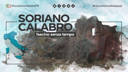 Soriano Calabro - Piccola Grande Italia