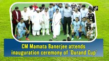 Mamata Banerjee attends Durand Cup inauguration ceremony