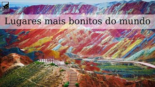 Os lugares mais bonitos do mundo